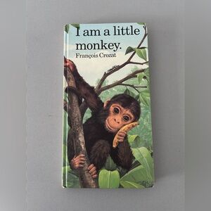 Vintage 1991 I Am a Little Monkey Book Little Animals Stories Franqois Crozat HC